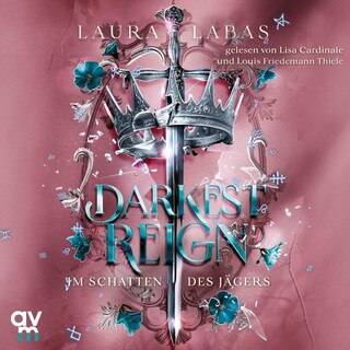 Darkest Reign – Im Schatten des Jägers als Hörbuch