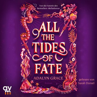 All the Tides of Fate als Hörbuch