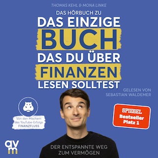 Das einzige Buch, das du über Finanzen lesen solltest als Hörbuch