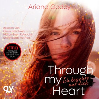 Through my Heart – Ich begehre nur dich als Hörbuch