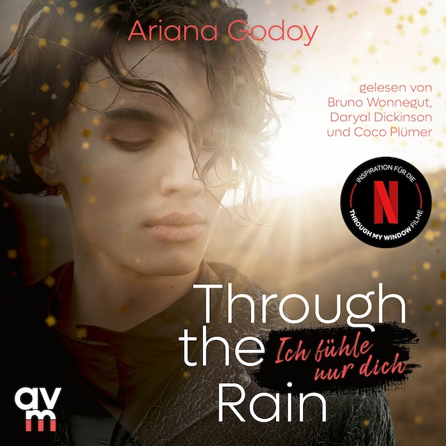 Boekomslag van Through the Rain – Ich fühle nur dich