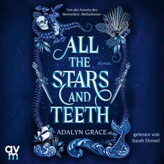All the Stars and Teeth als Hörbuch