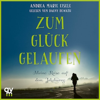 Zum Glück gelaufen als Hörbuch