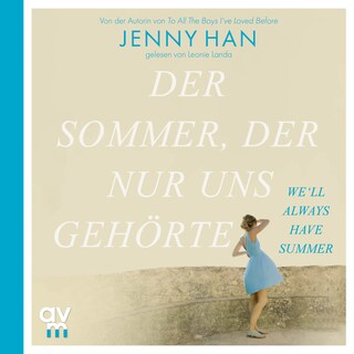 Der Sommer, der nur uns gehörte als Hörbuch