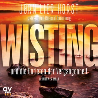 Wisting und die Untiefen der Vergangenheit als Hörbuch