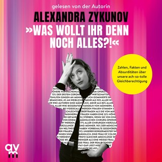 »Was wollt ihr denn noch alles?!« als Hörbuch
