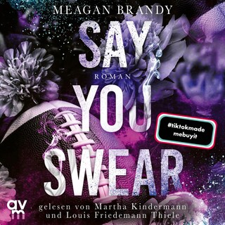 Boys of Avix 1: Say You Swear als Hörbuch