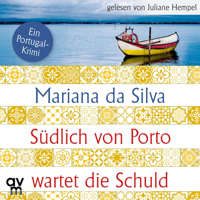 Book cover for Südlich von Porto wartet die Schuld