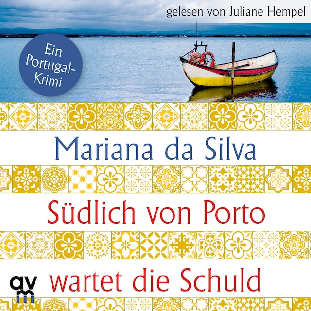 Couverture de livre pour Südlich von Porto wartet die Schuld