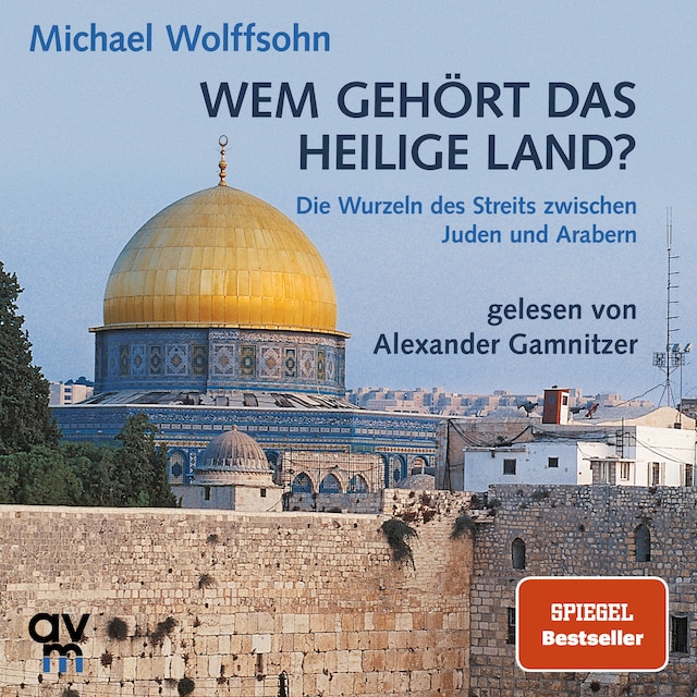 Book cover for Wem gehört das Heilige Land?