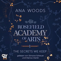 Rosefield Academy of Arts – The Secrets We Keep