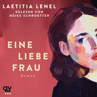 Eine liebe Frau als Hörbuch