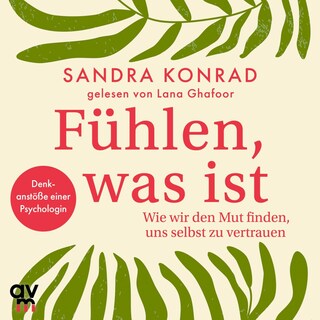 Fühlen, was ist als Hörbuch