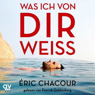 Was ich von dir weiß als Hörbuch