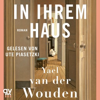 In ihrem Haus als Hörbuch