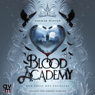 Blood Academy - Der Preis des Erfolges als Hörbuch