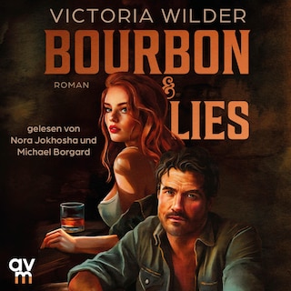 Bourbon and Lies als Hörbuch