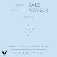 Salt Water – Salzwasser