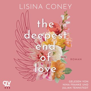 The deepest End of Love (Brightest Light 3) als Hörbuch