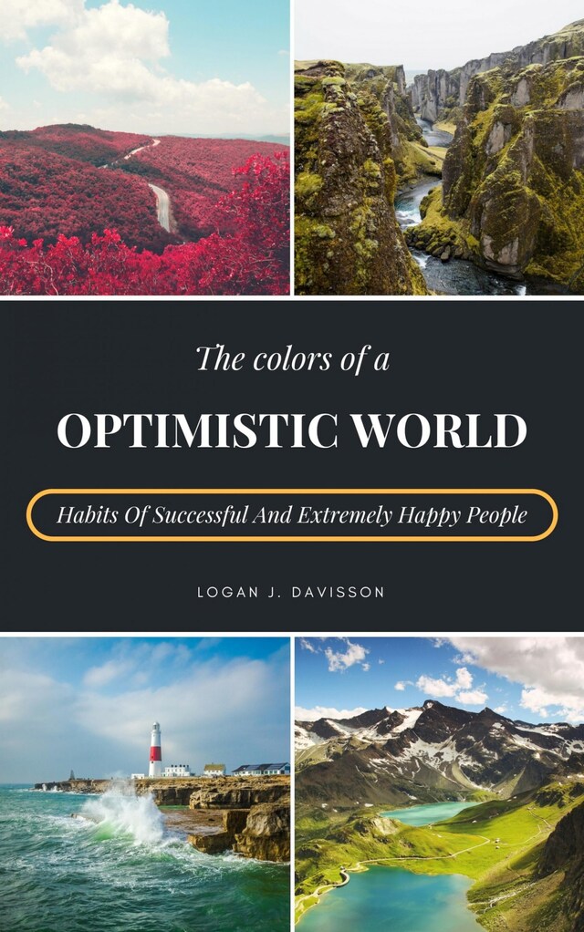 Kirjankansi teokselle The Colors Of A Optimistic World