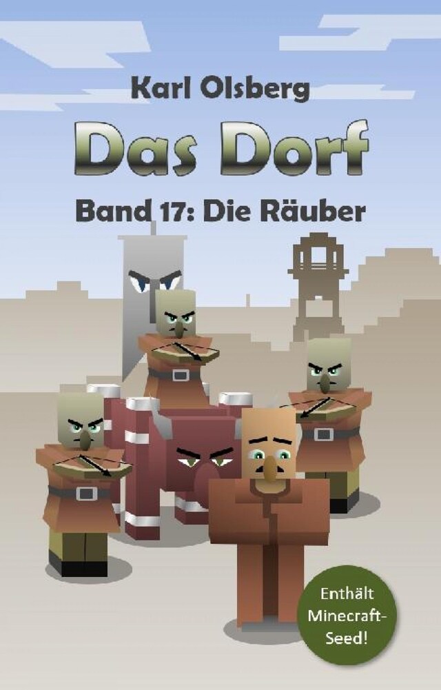 Book cover for Das Dorf Band 17: Die Räuber