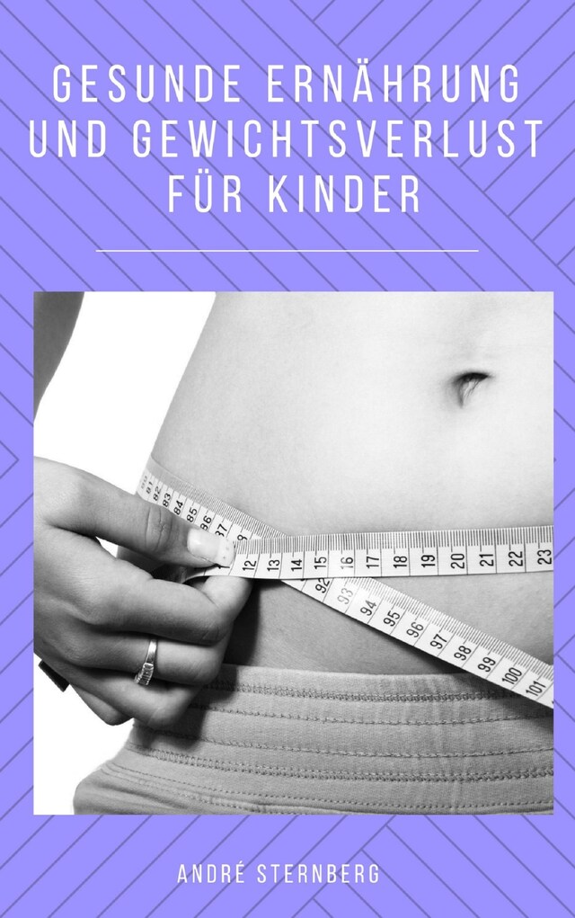 Couverture de livre pour Gesunde Ernährung und Gewicht Verlust für Kinder