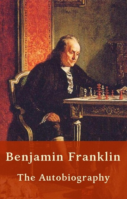 Benjamin Franklin - Autobiography (US History) bookCoverFor