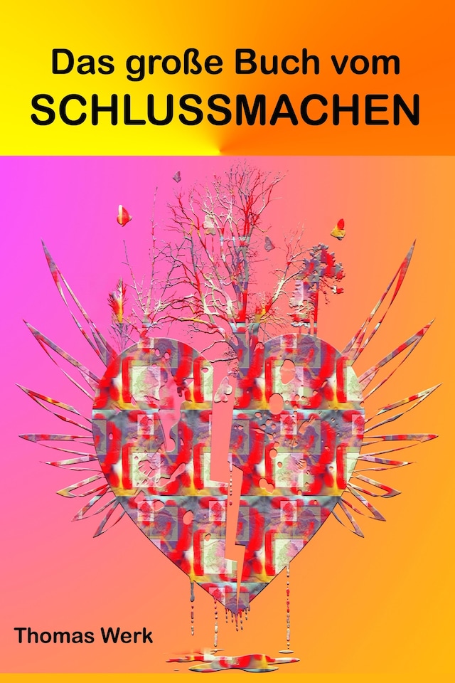 Buchcover für Das große Buch vom Schlussmachen