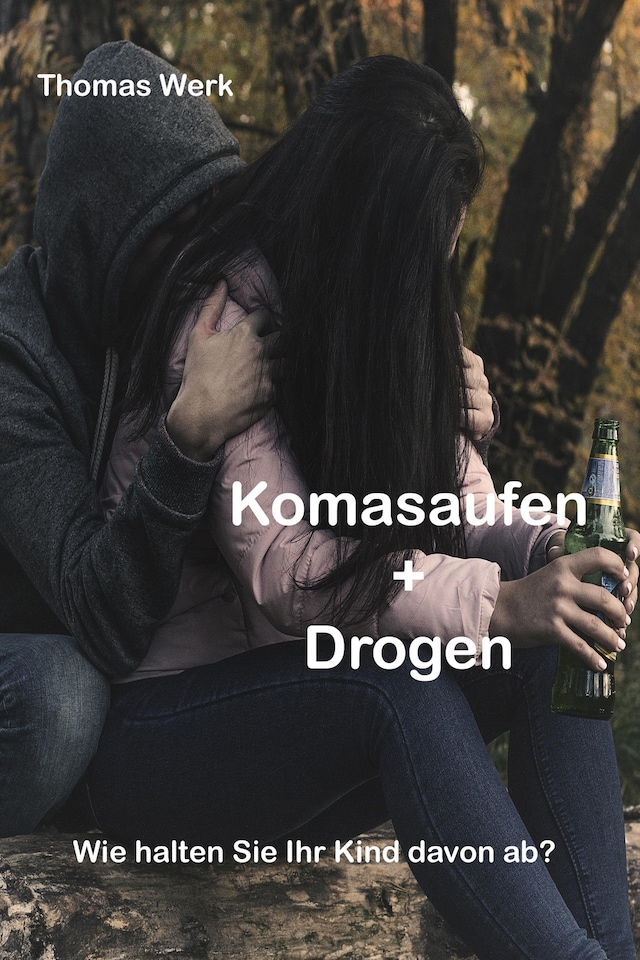 Buchcover für Komasaufen + Drogen