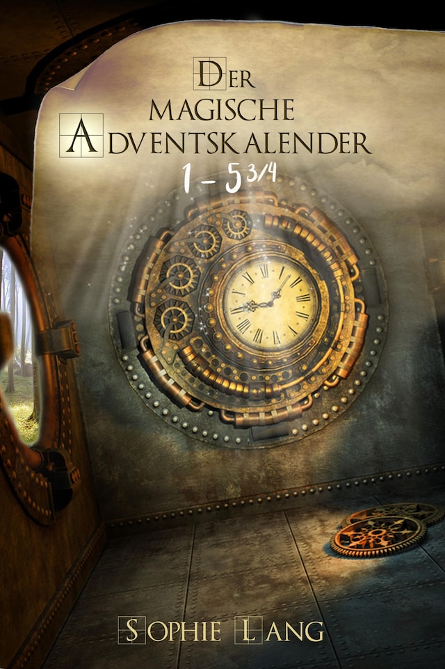 Bogomslag for Der magische Adventskalender - Türchen 1 bis 5 ¾