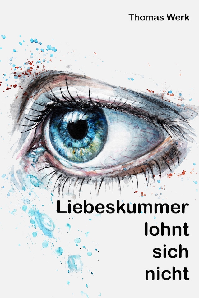 Book cover for Liebeskummer lohnt sich nicht