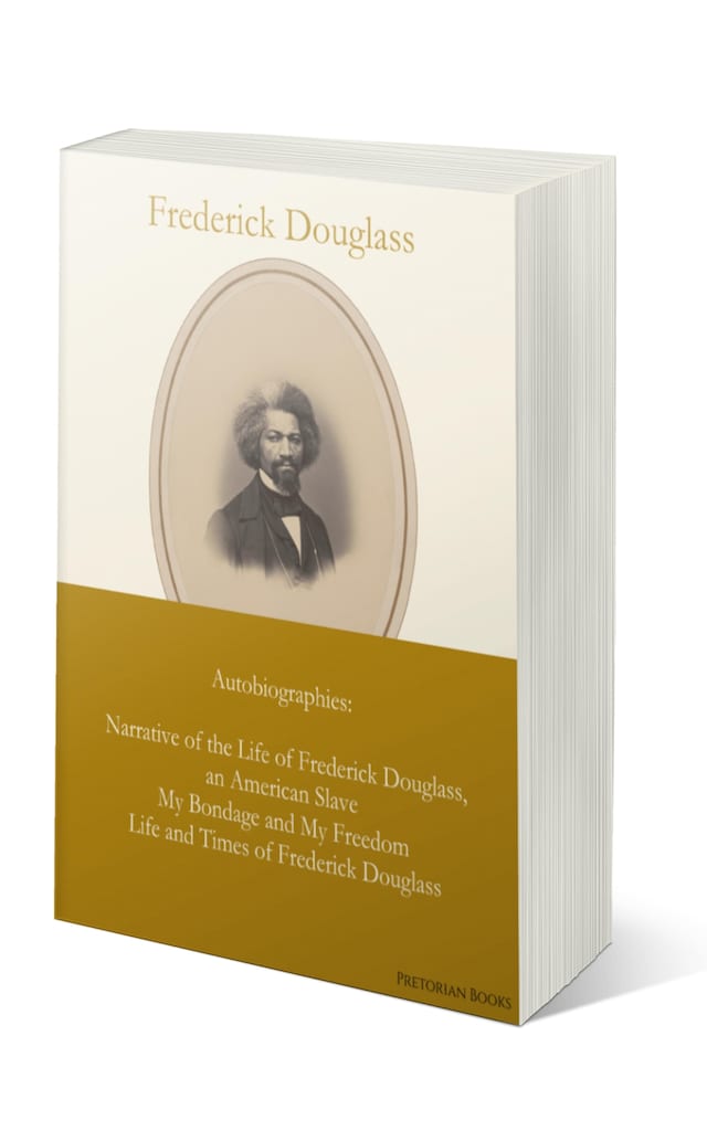 Bokomslag för Frederick Douglass: Autobiographies