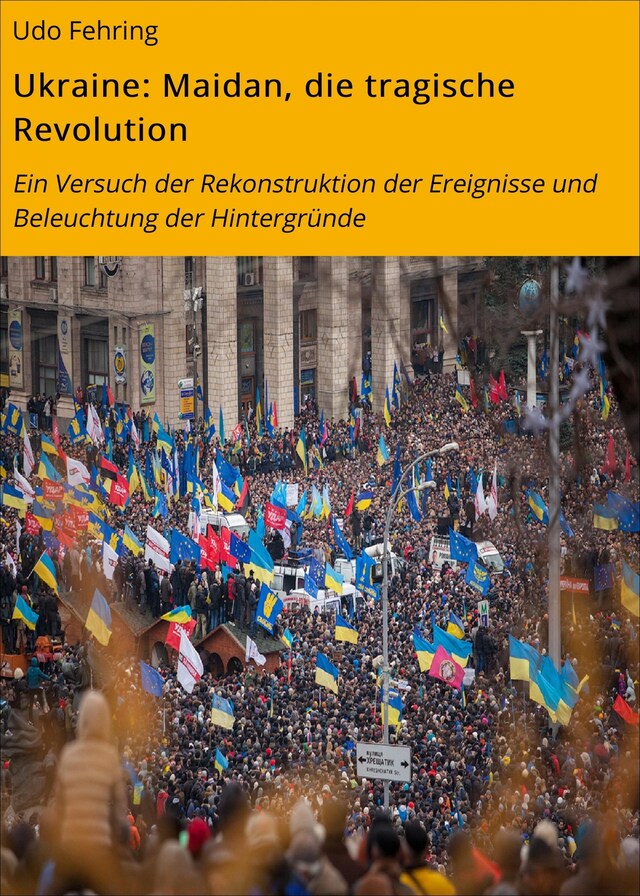 Buchcover für Ukraine: Maidan, die tragische Revolution