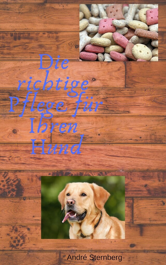 Buchcover für Die richtige Pflege für Ihren Hund