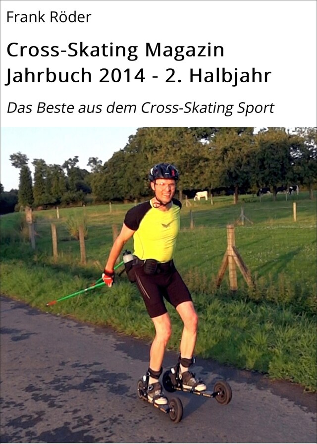 Kirjankansi teokselle Cross-Skating Magazin Jahrbuch 2014 - 2. Halbjahr