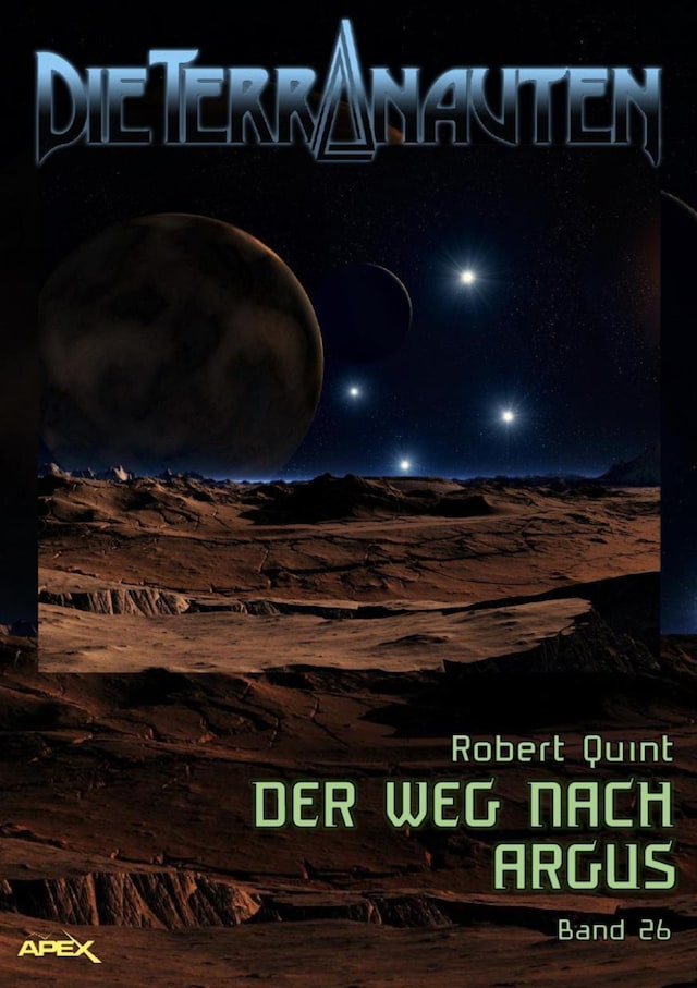 Book cover for DIE TERRANAUTEN, Band 26: DER WEG NACH ARGUS