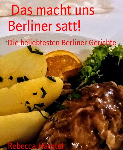 Das macht uns Berliner satt! bookCoverFor