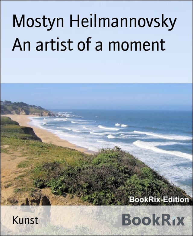 Okładka książki dla An artist of a moment