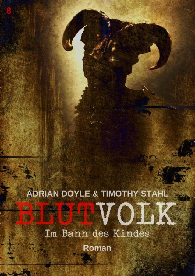 Couverture de livre pour BLUTVOLK, Band 8: IM BANN DES KINDES