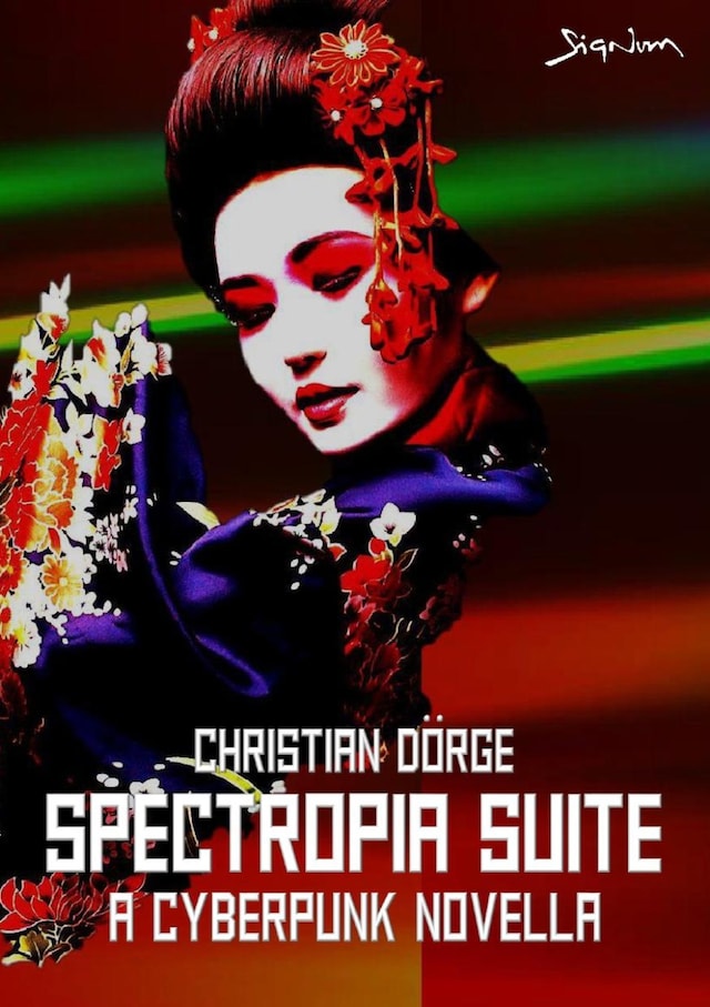 Book cover for SPECTROPIA SUITE - A CYBERPUNK NOVELLA