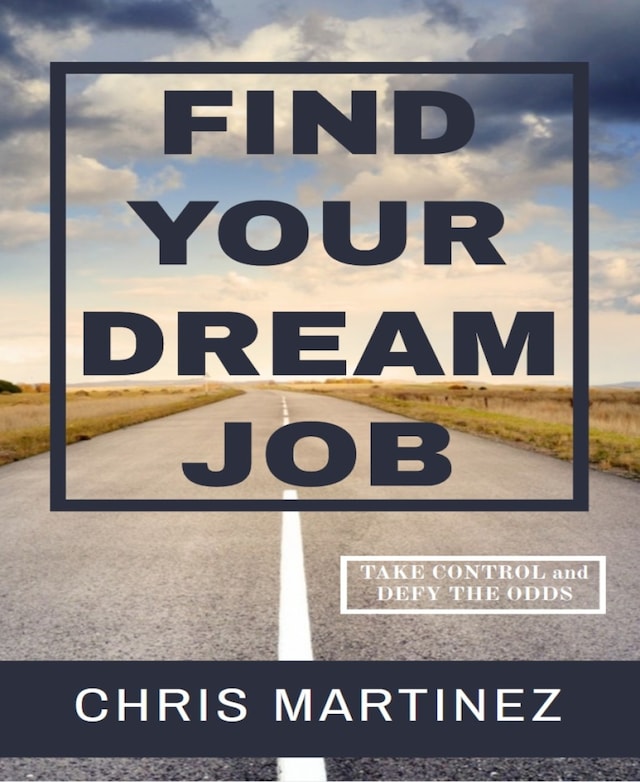 Okładka książki dla Find Your Dream Job