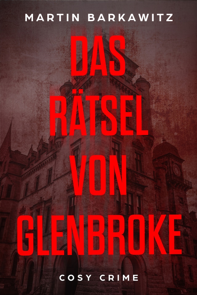 Book cover for Das Rätsel von Glenbroke