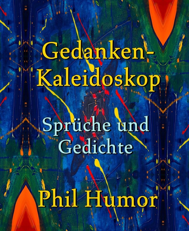 Boekomslag van Gedanken-Kaleidoskop – Sprüche und Gedichte