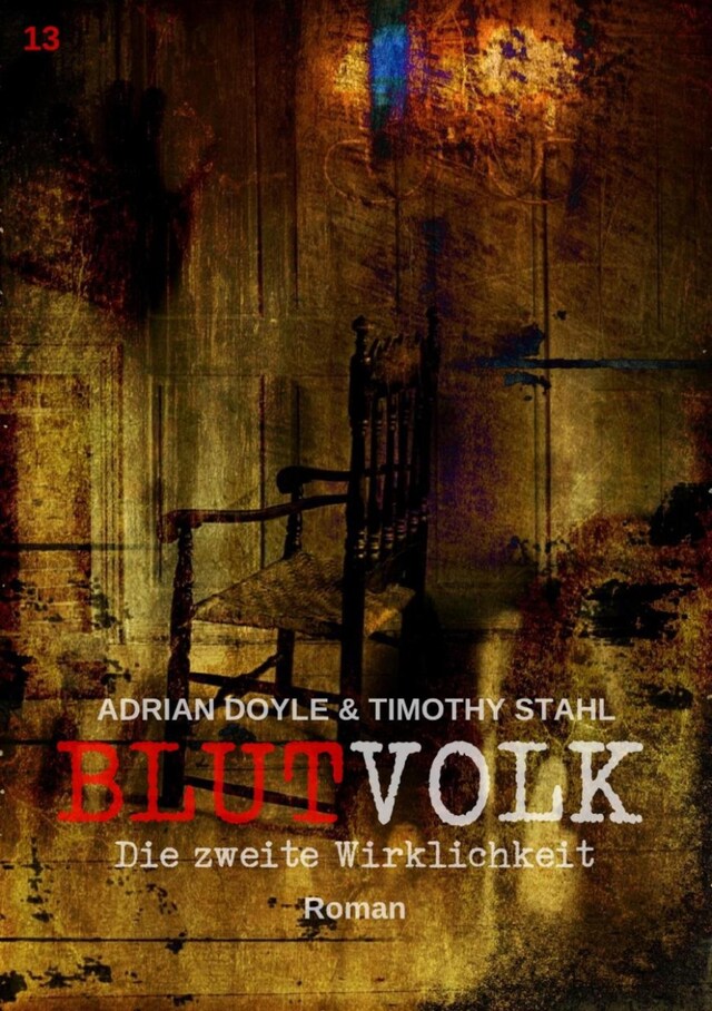 Book cover for BLUTVOLK, Band 13: DIE ZWEITE WIRKLICHKEIT