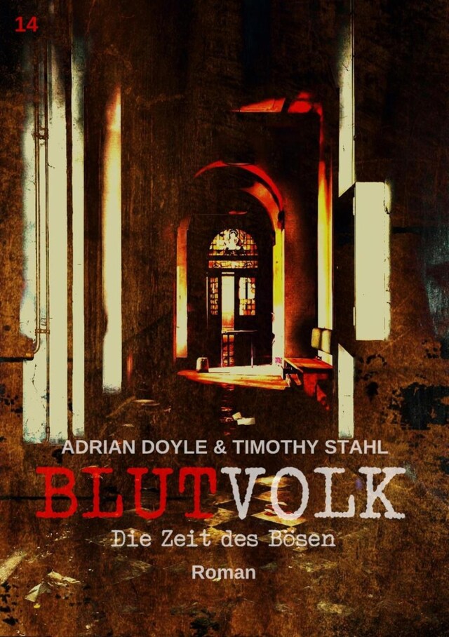 Couverture de livre pour BLUTVOLK, Band 14: DIE ZEIT DES BÖSEN