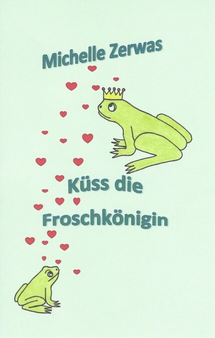 Küss die Froschkönigin bookCoverFor