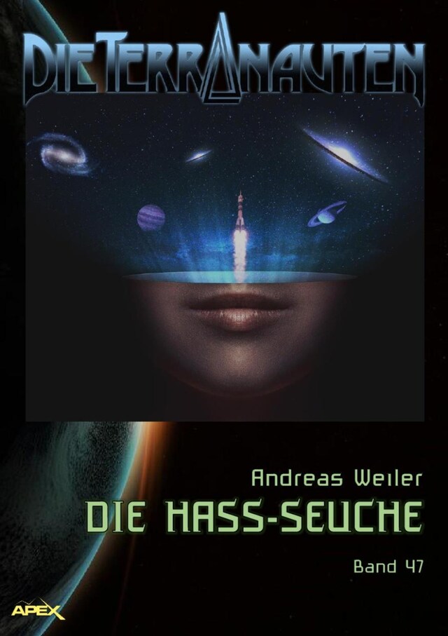 Portada de libro para DIE TERRANAUTEN, Band 47: DIE HASS-SEUCHE