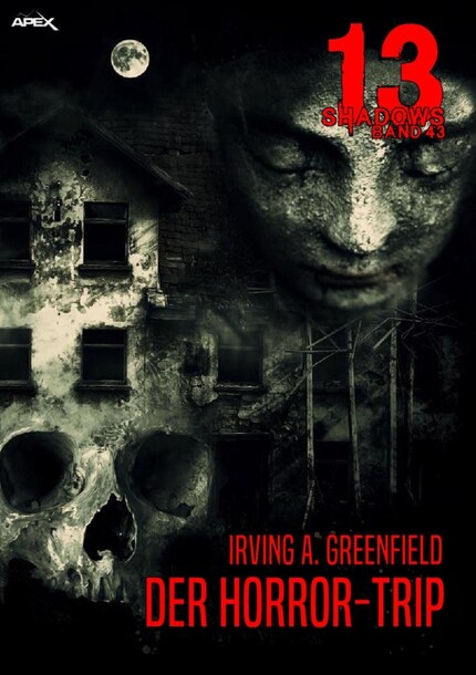 13 SHADOWS, Band 43: DER HORROR-TRIP bookCoverFor