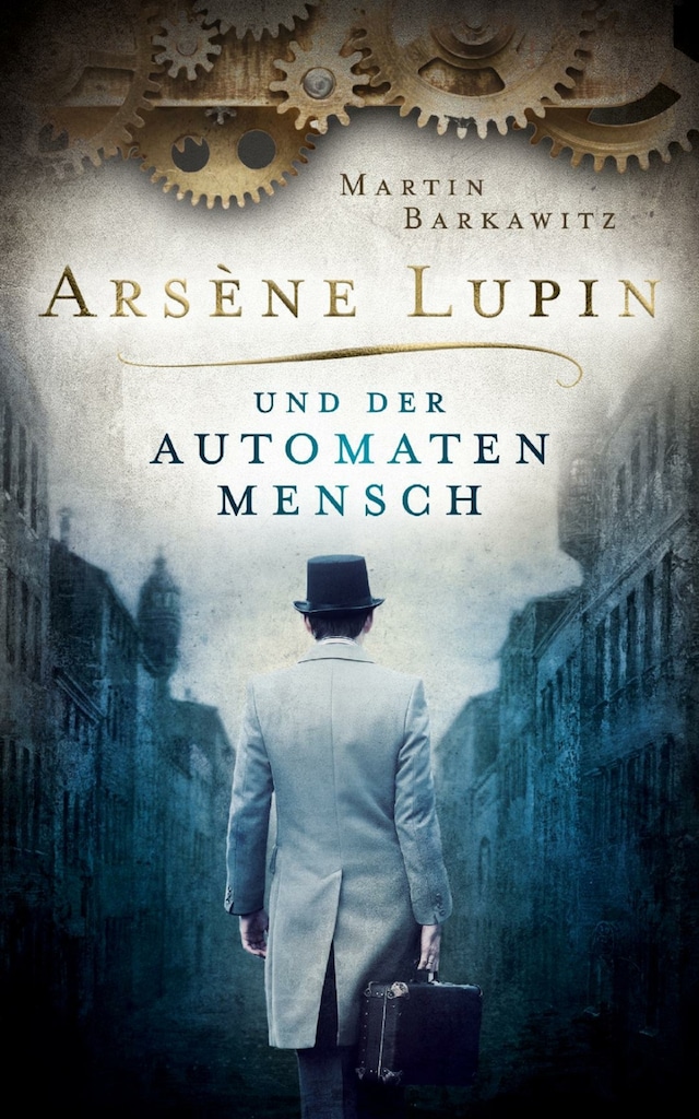 Kirjankansi teokselle Arsène Lupin und der Automatenmensch