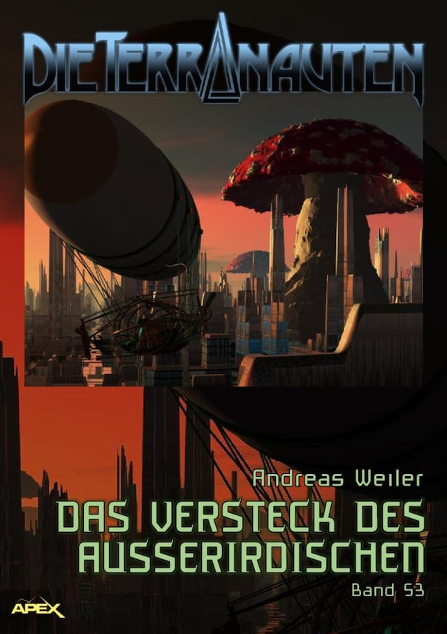 Book cover for DIE TERRANAUTEN, Band 53: DAS VERSTECK DES AUSSERIRDISCHEN
